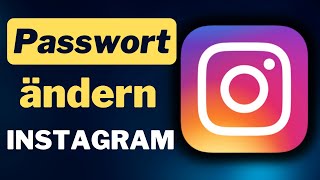 wie Passwort ändern Instagram 2023 [upl. by Audie]