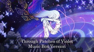 Through Patches of Violet  Mili  Limbus Company  Music Box 1 Hour Loop [upl. by Hey]