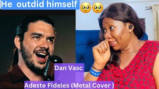 Adeste Fideles  METAL COVER Dan Vasc   FIRST TIME HEARING [upl. by Paton]