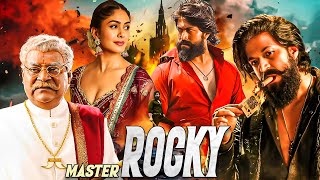 Master Rocky  New 2024 Released Full Action Movie  Rockstar Yash Mrunal Thakur  New South Movie [upl. by Swenson]