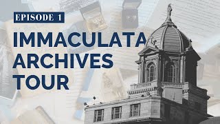 Immaculata Archives Tour  Episode 1 Legacy In Stone [upl. by Nohsyar]