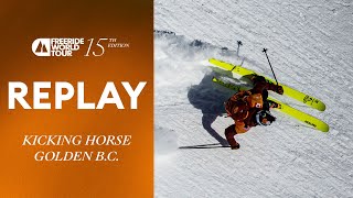 REPLAY I FWT22 Kicking Horse Golden BC [upl. by Arahsal]