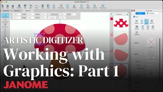 Working with Graphics in Artistic Digitizer Part 1 [upl. by Marchak]