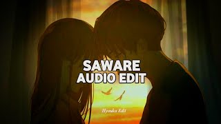 Saware  Arijit Singh Audio Edit [upl. by Eluk854]