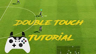 eFootball 20232024 Double Touch Tutorial PC Xbox PS4 PS5 [upl. by Ecnerat]