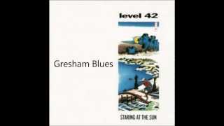 10 Gresham Blues  Level 42 [upl. by Alohcin898]