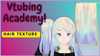 Vtubing Academy How to Make Vroid Hair Textures A Simple amp Crazy Way [upl. by Yrrem]