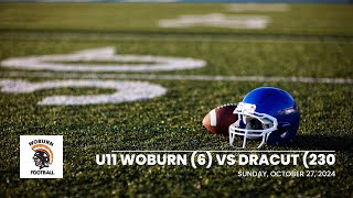 Woburn vs Dracut 10 27 24 U11 [upl. by Walsh]