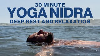 Yoga Nidra  Deep Relaxation 30 Minute [upl. by Shiekh]