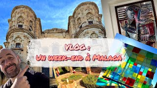 Vlog  Quoi faire à Malaga le temps dun weekend [upl. by Hopkins247]