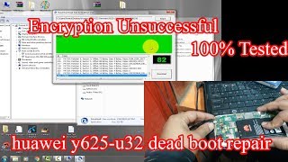 Huawei Y625U32 Dead Boot Repair  Encryption Unsuccessful  1000 Tested [upl. by Anoo]