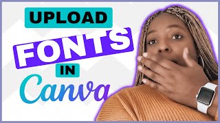 How To Upload Fonts to Canva [upl. by Eniamrej367]