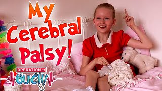 Hollys Cerebral Palsy Story 🦽  Ouch Patients  Science for Kids  Operation Ouch [upl. by Chong]