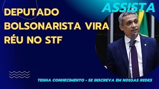 Deputado bolsonarista vira réu no STF [upl. by Itirahc]