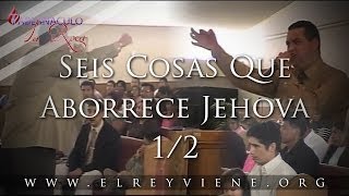 Pastor Carlos Morales  Seis Cosas Que Aborrece Jehova 12 [upl. by Ert]