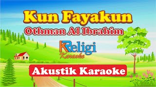 Karaoke Othman Al Ibrahim  Kun Fayakun [upl. by Auhoj]