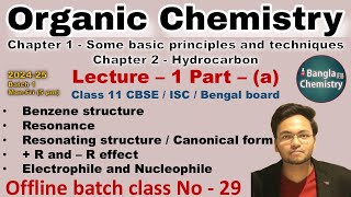 Organic chemistry Class 11 L1aBatch1Resonance R R effect Benzene structureresonance hybrid [upl. by Adnirim]