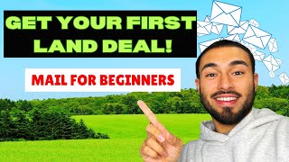 How To Get Your First Land Deal With Direct Mail Step By Step Beginners Guide [upl. by Isma317]