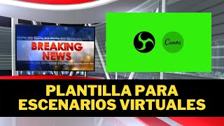 Escenarios Virtuales para transmisiones en OBS o Streaming [upl. by Janie]