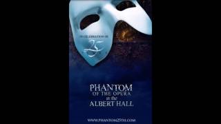 The Music Of The Night Phantom Of The Opera 25 anniversary [upl. by Isyak]