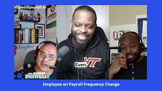 Employee on Payroll Frequency Change [upl. by Htebharas]