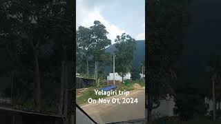 Yelagiri trip On Nov 01 2024 [upl. by Anaitit]