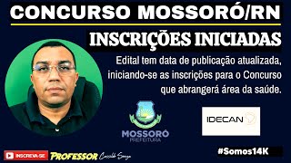 Prof Cassildo Souza  Concurso Prefeitura de Mossoró  Inscrições Abertas datas alteradas [upl. by Aidole]