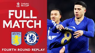 FULL MATCH  Aston Villa v Chelsea  Fourth Round Replay  Emirates FA Cup 202324 [upl. by Laurita]