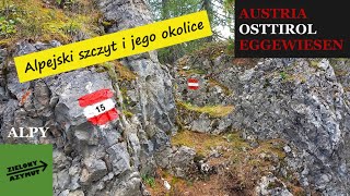 Szczyt EGGEWIESEN ALPY Tyrol Wschodni AUSTRIA [upl. by Evangelina]