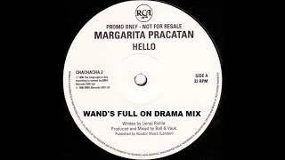 Margarita Pracatan  Hello Wands Full On Drama Mix 1996 [upl. by Berne]