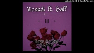 Vicardi Ft Saff  Never Be Mine BOATS Official Audio 2021 Prod By Vicardi [upl. by Janella842]