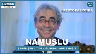 Namuslu  Türk Filmi Restorasyonlu  Şener Şen amp Ayşen Guruda [upl. by Antonius]