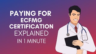 How To Pay For ECFMG Certification In 2024 [upl. by Derzon209]