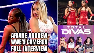 Ariane Andrew WWE’s Cameron Bella Twins Jealousy Rumors Total Divas Return WWE Return PTW PPV [upl. by Blanding]