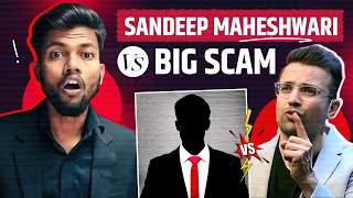 Sandeep Maheshwari vs Big Scam Exposed  Who is Wrong [upl. by Bradstreet298]