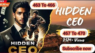 hidden ceo episode 463 to 466। hidden ceo episode 467 to 470।new episode today kukufm youtubeindia [upl. by Arraeic]