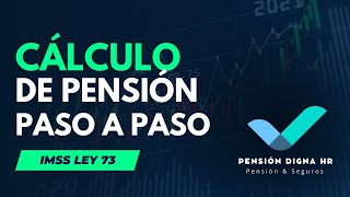 Cálculo de pensión IMSS ley 73 paso a paso  Modalidad 40  Modalidad 10  Conservación de derechos [upl. by Vashti590]