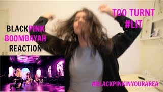 BLACKPINK  붐바야BOOMBAYAH MV Reaction  TOO TURNT [upl. by Orville]