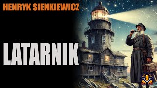 Henryk Sienkiewicz  Latarnik AUDIOBOOK PL [upl. by Icart]