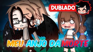 Me APAIXONEI pelo ANJO DAS TREVAS DUBLADO Mini Filme  Gacha Life [upl. by Airpal]