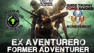 Tomb Raider TrofeoLogro Ex aventurero  Trophyachievements Former Adventurer [upl. by Gayelord]