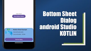 Android Bottom Sheet Dialog  Android Studio KOTLIN [upl. by Robinia]