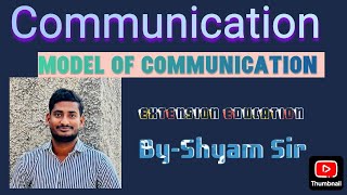 Model of communicationDefinition of communicationExtension EducationSocial scienceshyamsir [upl. by Stefanie]