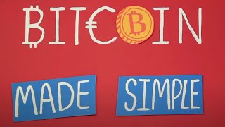 Bitcoin explained and made simple [upl. by Custer]