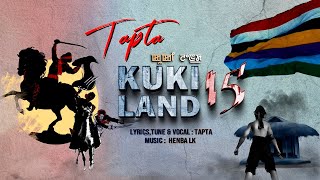 KUKI LAND 15 [upl. by Harp]