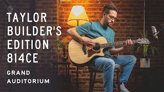 Taylor Guitars 814ce Builders Edition Grand Auditorium  Playthrough amp Detailed Overview [upl. by Seraphim]