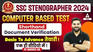 SSC Stenographer 2024  SSC Steno CBT Shorthand Document Verification  Basic To Advance [upl. by Anelhtac609]