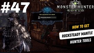 Level Up Your Gameplay with Rocksteady Mantle MHW Guide part 47 [upl. by Daniels]