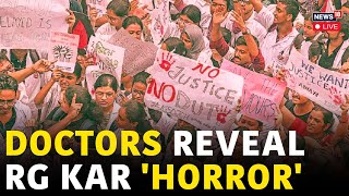 Kolkata Doctor News LIVE  RG Kar Medical College Kolkata Doctors Reveal RG Kar Horror N18L [upl. by Levona259]