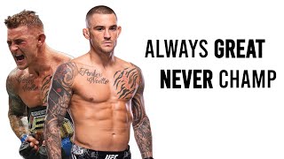 How Dustin Poirier Never Became Undisputed UFC Champion [upl. by Laefar]